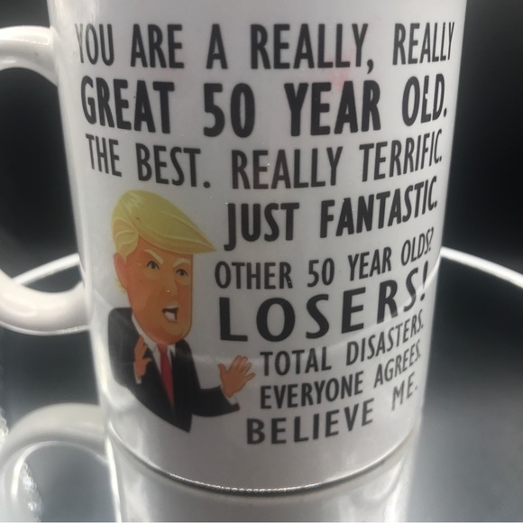Trump Coffee Mug funny “Your a Great 50 Year Old” - Picture 3 of 8